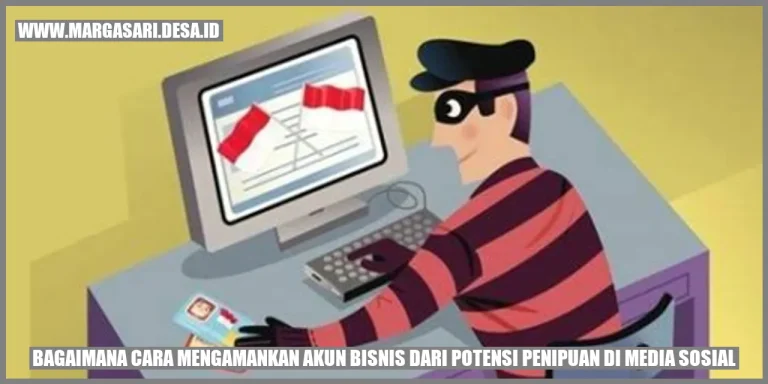 Cara Mengamankan Akun Media Sosial Dari Peretasan Panduan Lengkap Untuk Kehadiran Digital Yang Aman