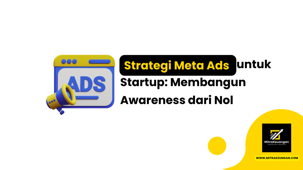 Strategi Membangun Brand Awareness Dari Nol Panduan Komprehensif Untuk Bisnis Baru